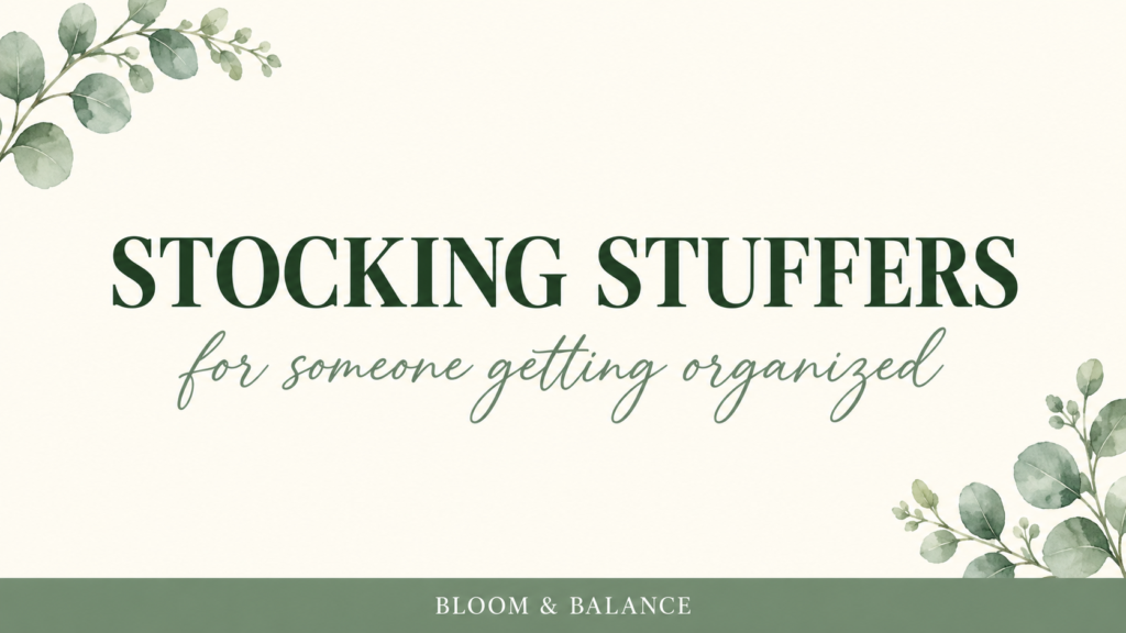 Stocking stuffers for someone getting organized
